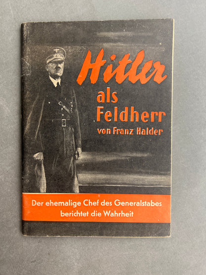 Bog "Hitler als Feldherr" af Franz Halder fra 1949. Franz Halder var chef for den tyske hær fra 1938 til 1942.