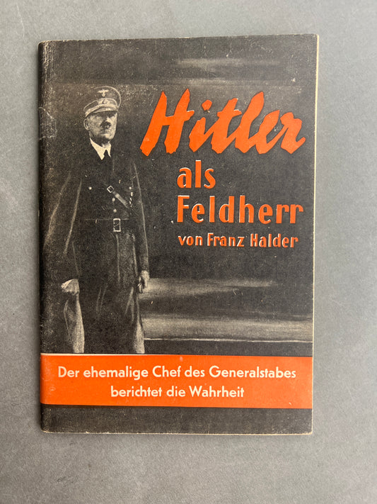 Bog "Hitler als Feldherr" af Franz Halder fra 1949. Franz Halder var chef for den tyske hær fra 1938 til 1942.