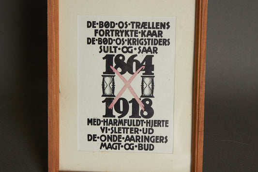 Dansk Valgslogan/Valgplakat fra Genforeningen i 1920 i original ramme. Ses ikke tit. Original.