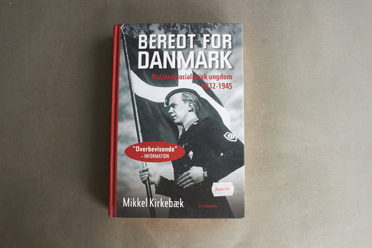 Bog "Beredt for Danmark - Nationalsocialistisk Ungdom 1932-1945"