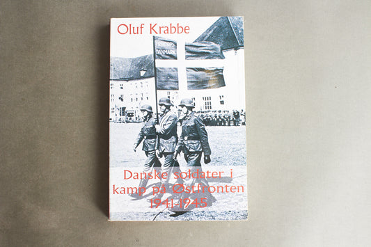Bog "Danske Soldater I Kamp På Østfronten 1941 - 1945".