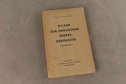 WW2 Tysk "Bilder zur Englischen Heeres-Geschichte".