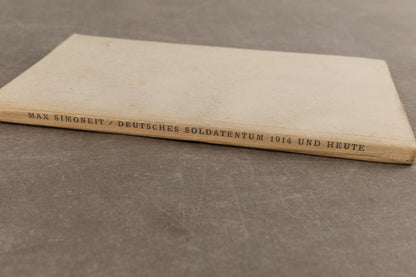 WW2 Tysk Bog. "Deutsches Soldatentum 1914 und heute". Original.