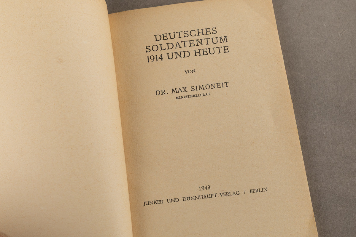 WW2 Tysk Bog. "Deutsches Soldatentum 1914 und heute". Original.